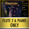 PLAY ALONG - "Fireflies" (piccolo, 2 flutes, and piano) - FLUTE 2 AND PIANO ONLY - AUDIO MP3 Accompaniment  - Herman Beeftink